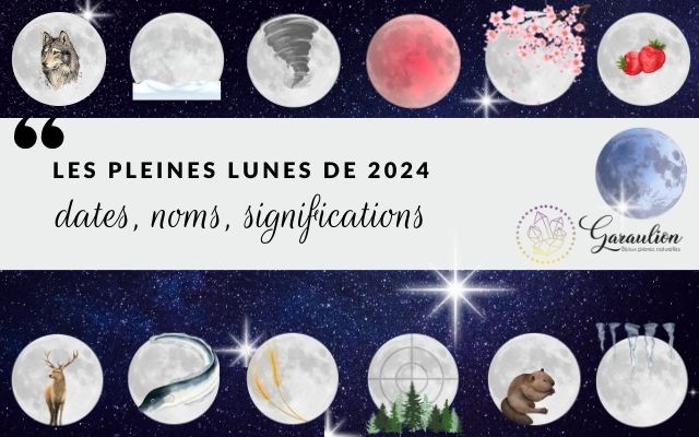 Les pleines Lunes de 2024 : dates, noms et significations